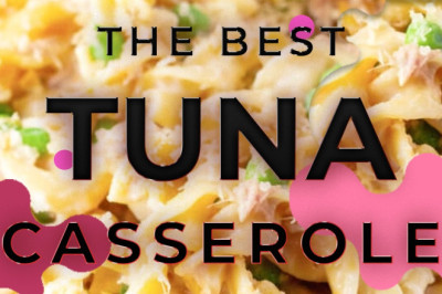 The Best Tuna Casserole Recipe